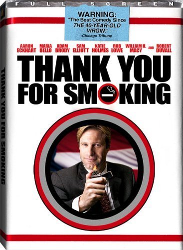 Thank You for Smoking (2005)
​