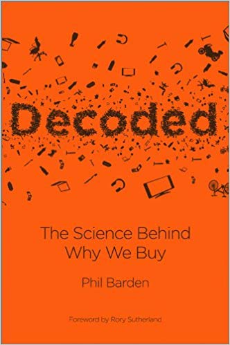 Decoded. The Science Behind Why We Buy